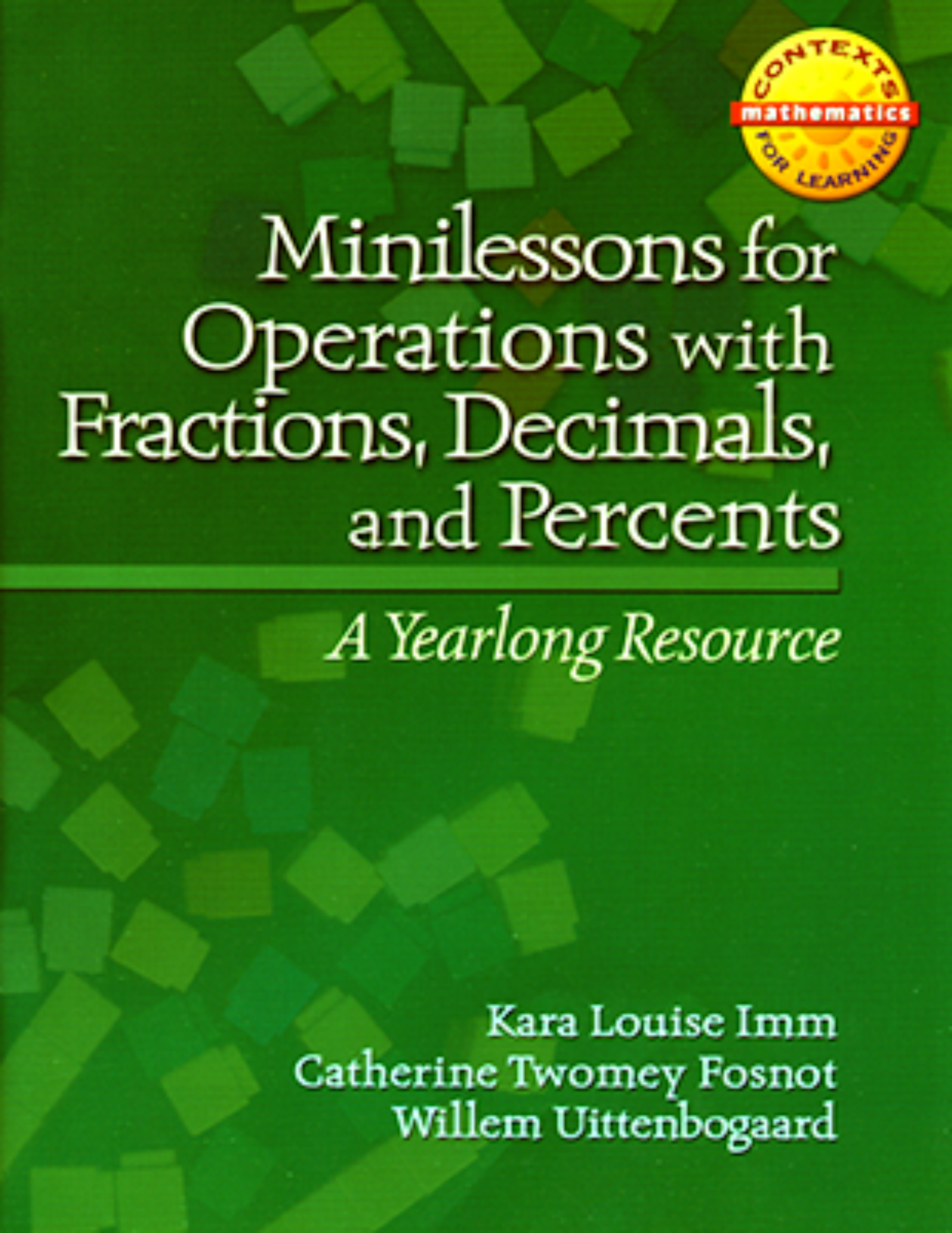 Percents　Fractions　with　Operations　for　Minilessons　on　Perspectives　–　Decimals　New　and　Learning