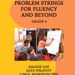 NEW! Problem Strings for Fluency and Beyond - Grade 4