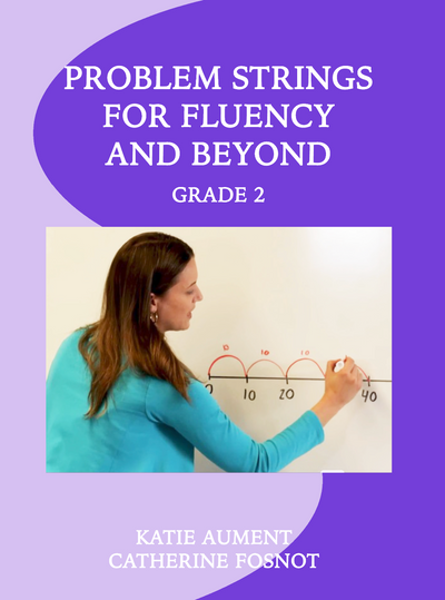 NEW! Problem Strings for Fluency and Beyond - Grade 2