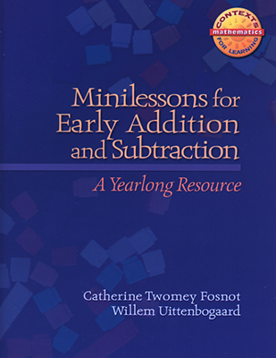 Minilessons for Early Addition and Subtraction