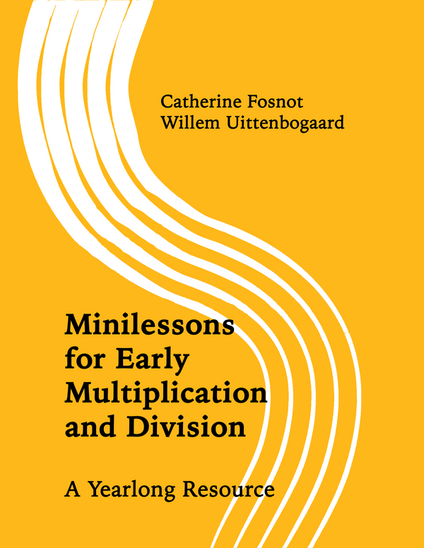 Minilessons for Early Multiplication and Division