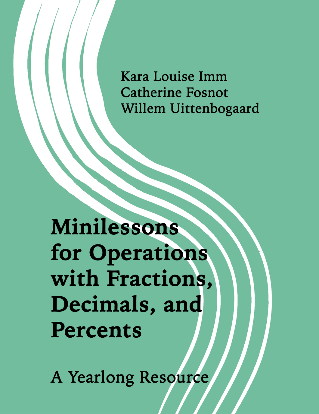 Minilessons for Operations with Fractions Decimals and Percents