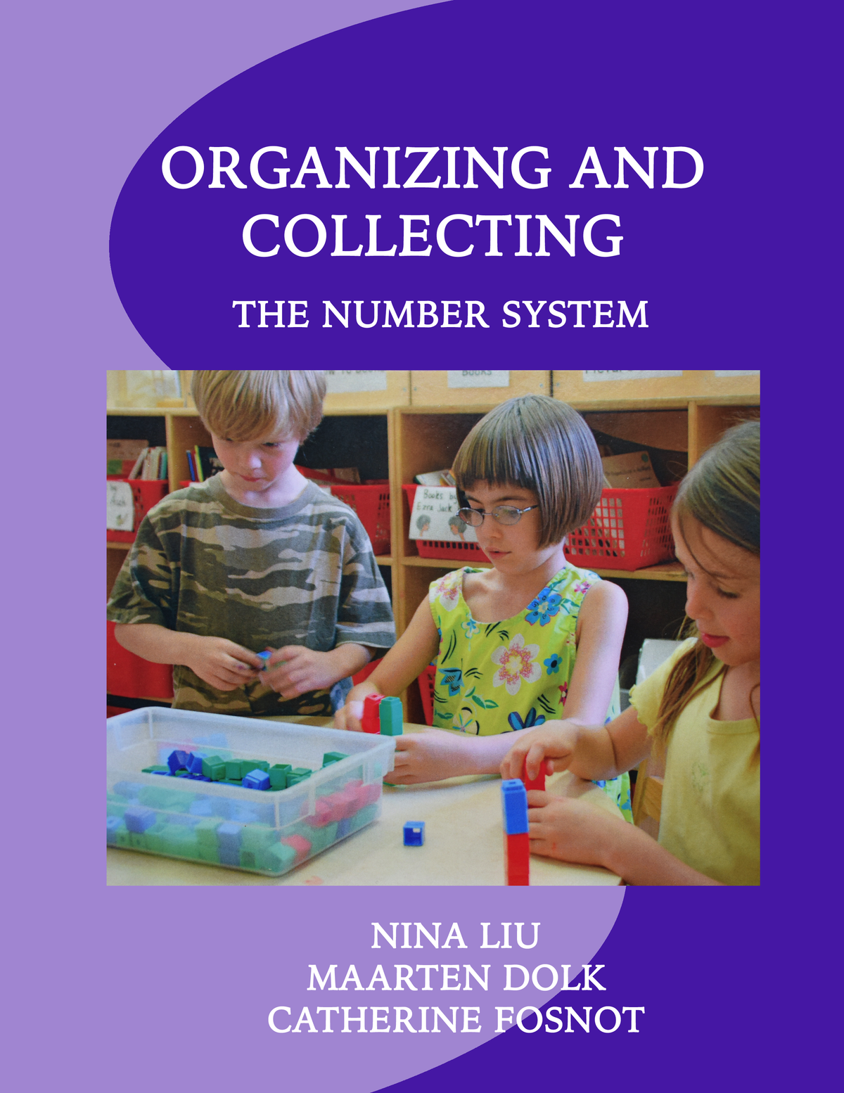 Organizing and Collecting - The Number System (1st Grade)