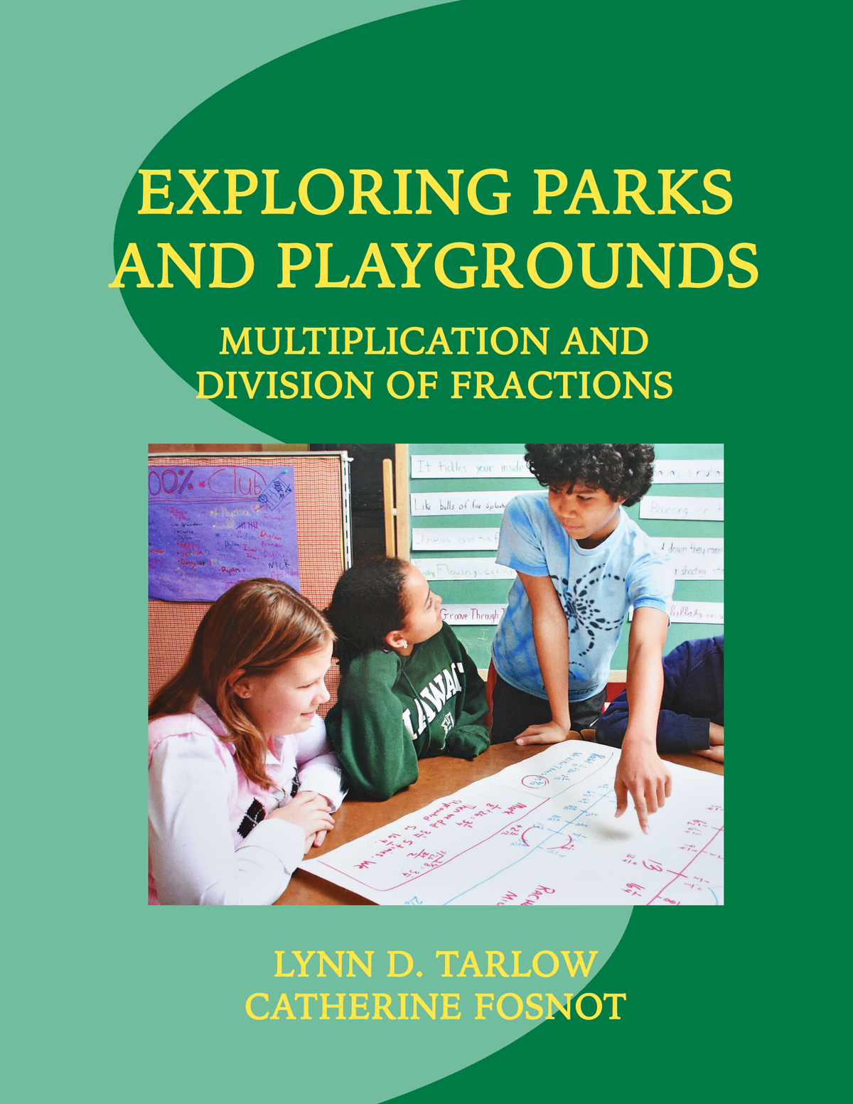 Exploring Parks and Playgrounds - Multiplication and Division of Fractions