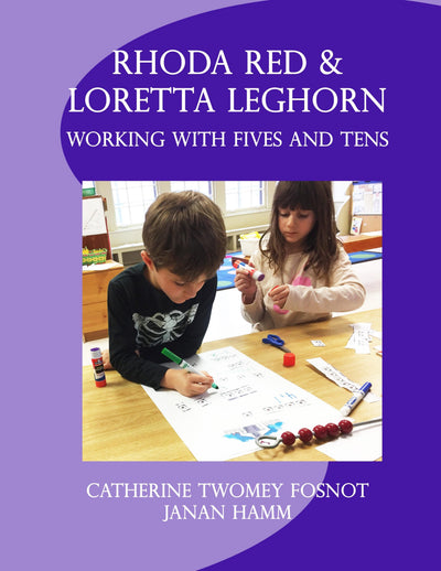 Rhoda Red and Loretta Leghorn-Working with 5's and 10's